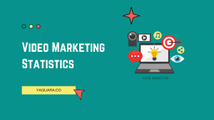 Video Marketing Statistics - Yaguara
